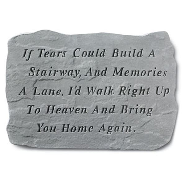Kay Berry If Tears Could Build A Stairway And Memories A Lane - Memorial - 18.5-in. x 12.25-in. KA313473 - main